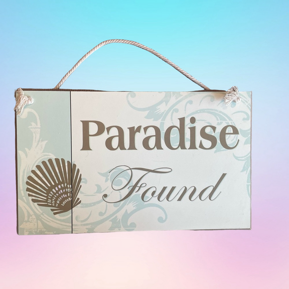 PARADISE FOUND Sign - Picture 1 of 2